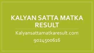 Kalyan Satta Matka Result