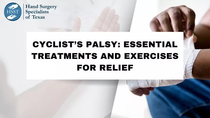 cyclist s palsy essential treatments