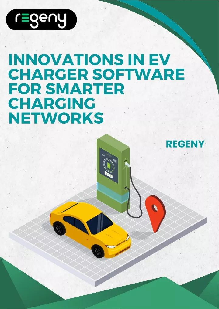 innovations in ev charger software for smarter