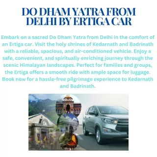Do Dham Yatra from Delhi by Ertiga Car – Comfortable Pilgrimage Journey