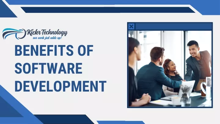 benefits of software development