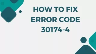 how to fix error code 30174 4