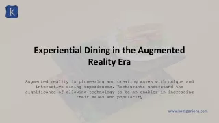 Experiential Dining in the Augmented Reality - KOMPANIONS