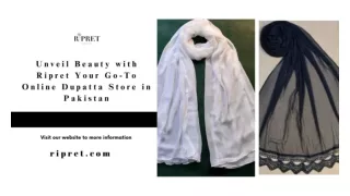 Unveil Beauty with Ripret Your Go-To Online Dupatta Store in Pakistan