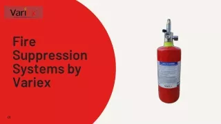 Fire Suppression Systems by Variex