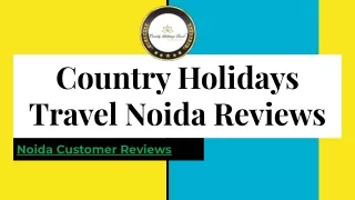 Country Holidays Travel Noida Reviews