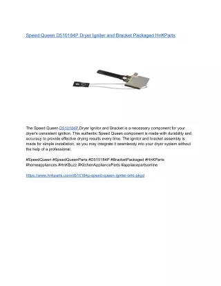 Speed Queen D510184P Dryer Igniter and Bracket Packaged HnKParts