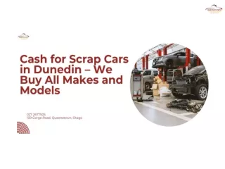 Cash for Scrap Cars in Dunedin – We Buy All Makes and Models