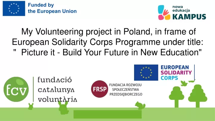 my volunteering project in poland in frame