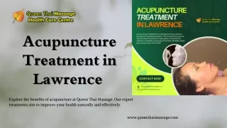 Acupuncture Treatment in Lawrence: Explore the benefits of acupuncture