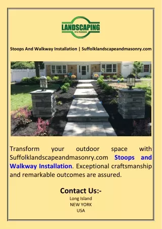 Stoops And Walkway Installation  Suffolklandscapeandmasonry.com