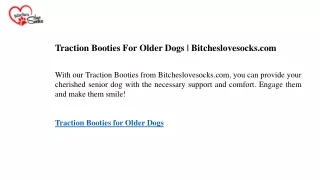Traction Booties For Older Dogs  Bitcheslovesocks.com
