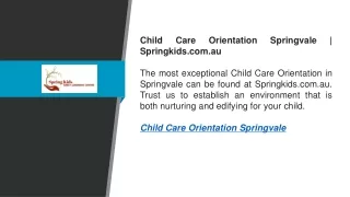 Child Care Orientation Springvale  Springkids.com.au