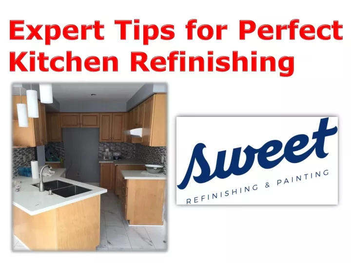 expert tips for perfect kitchen refinishing