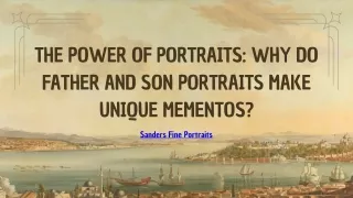The Power of Portraits Why Do Father And Son Portraits Make Unique Mementos