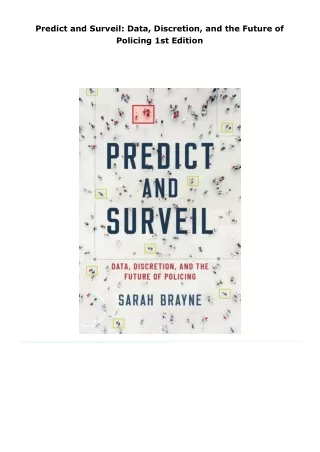 pdf predict and surveil: data, discretion, and the future of