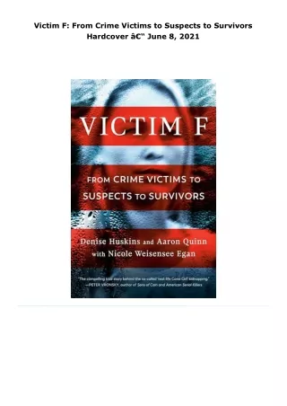 pdf victim f: from crime victims to suspects to survivors     hardcove