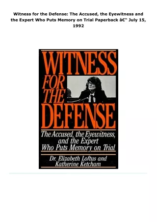 pdf kindle witness for the defense: the accused, the eyewitne