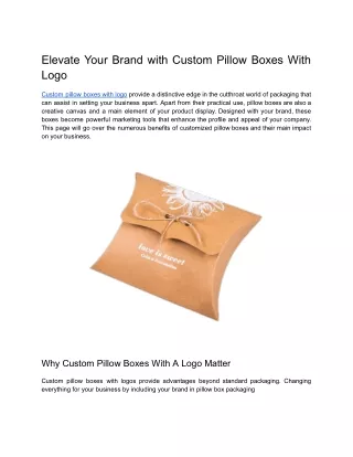 elevate your brand with custom pillow boxes with