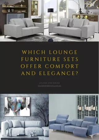 Which Lounge Furniture Sets Offer Comfort and Elegance?