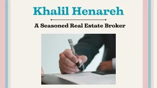 Khalil Henareh - A Seasoned Real Estate Broker