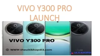 vivo y300 pro launch