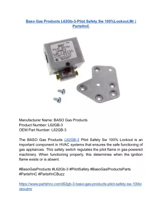 Baso Gas Products L62Gb-3-Pilot Safety Sw 100%Lockout,Mr _ PartsHnC
