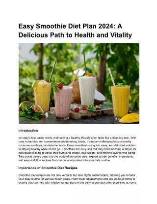Easy Smoothie Diet Plan 2024: A Delicious Path to Health and Vitality