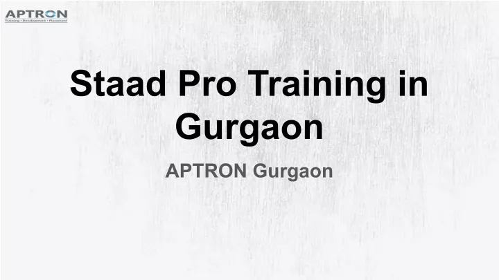 staad pro training in gurgaon