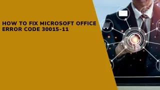 Easy Solutions For Microsoft Office Install Error Code 30015-11