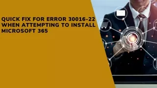 Quick Fix For Error 30016-22 when attempting to install Microsoft 365