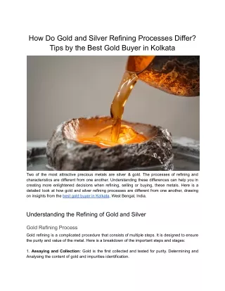 How Do Gold and Silver Refining Processes Differ? Tips by the Best Gold Buyer in