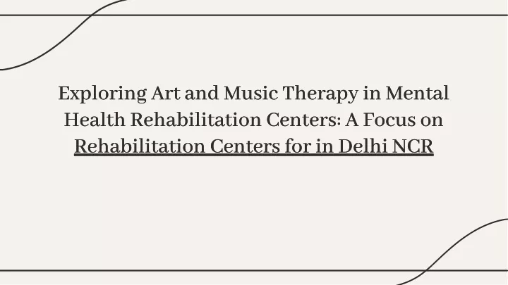 exploring art and music therapy in mental health