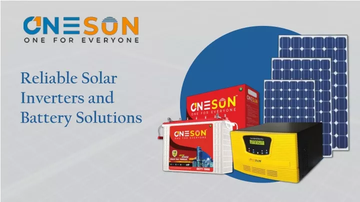 reliable solar inverters and battery solutions