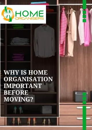 Why is Home Organisation Important Before Moving