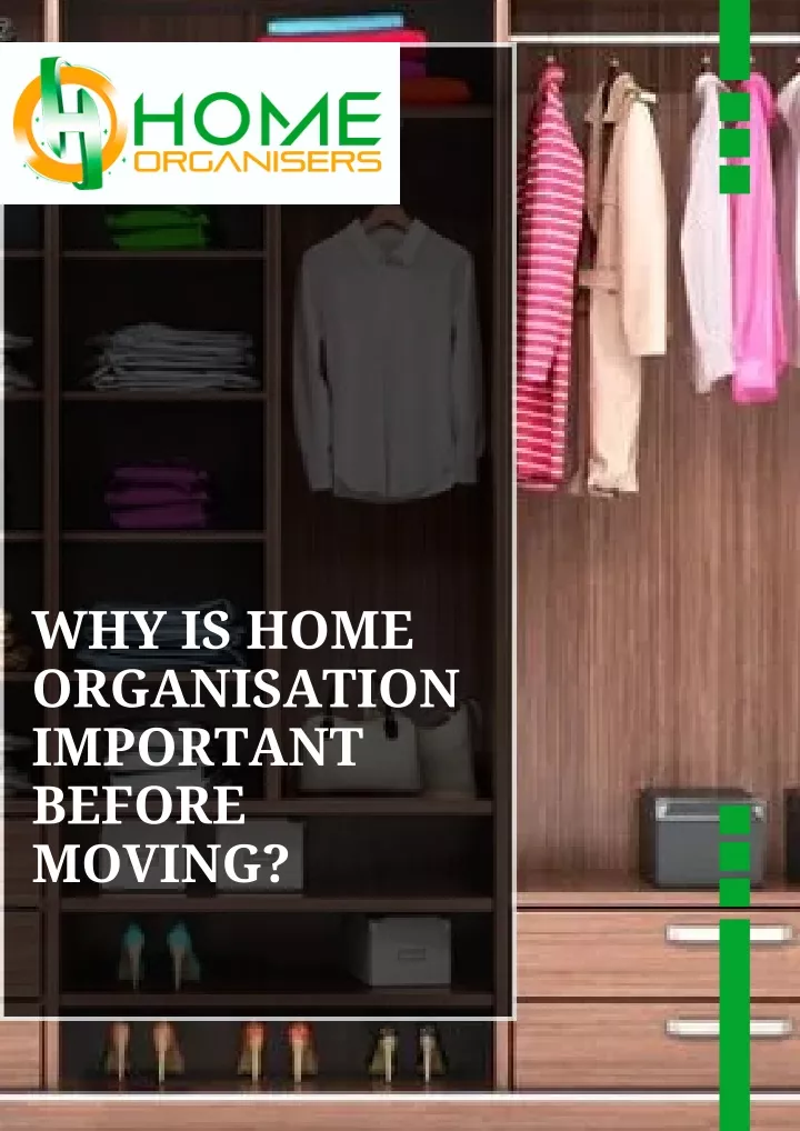 why is home organisation important before moving