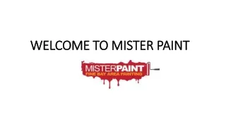 MISTERPAINT'S SUPERIOR EXTERIOR HOUSE PAINT