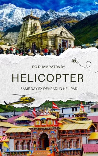 Do Dham yatra by helicopter same day