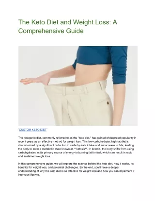 The Keto Diet and Weight Loss: A Comprehensive Guide