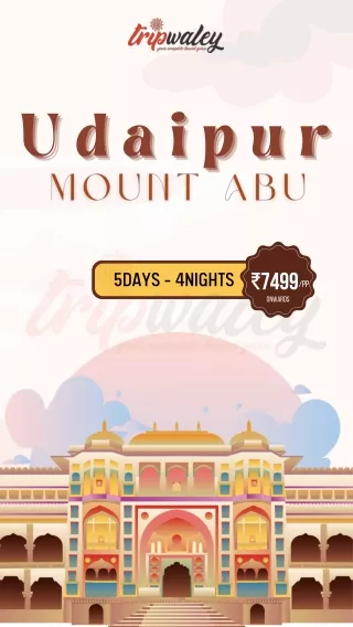 Udaipur Trip Packages