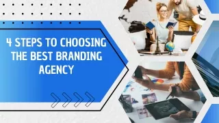 4 Steps to Choosing the Best Branding Agency