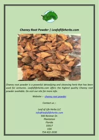 Chaney Root Powder  Leafoflifeherbs.com