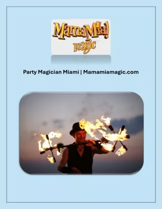 Party Entertainers Miami | Mamamiamagic.com