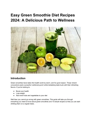 Easy Green Smoothie Diet Recipes 2024- A Delicious Path to Wellness