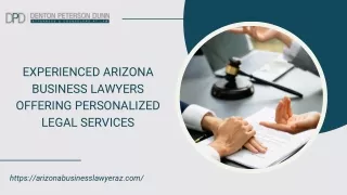 Experienced Arizona Business Lawyers Offering Personalized Legal Services