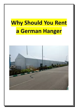 Why Should You Rent a German Hanger