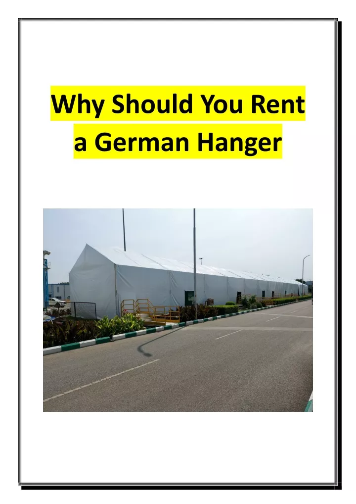 why should you rent a german hanger