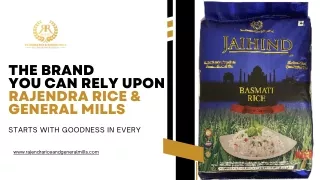 Rajendra Rice & General Mills: Premier 1121 Basmati Rice Manufacturers