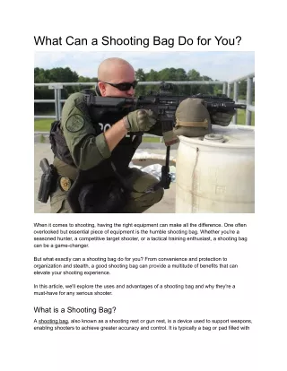 What Can a Shooting Bag Do for You?
