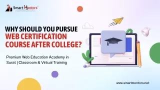 Why Should You Pursue Web Certification Course After College